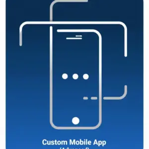 Custom Mobile App (Advanced)